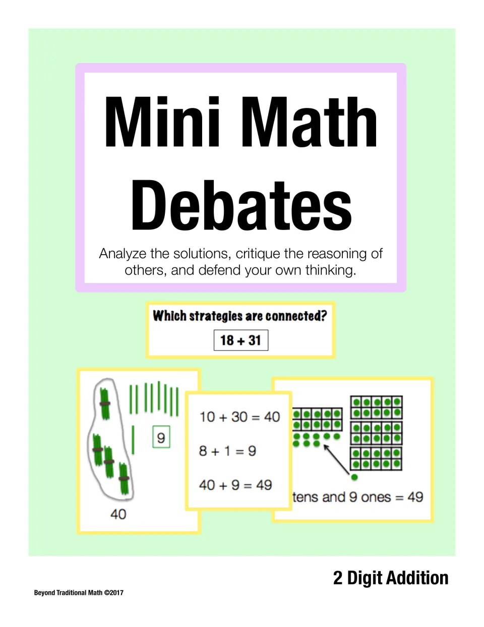 Mini Math Debates cover for 2 digit addition: sample task 18 + 31 solved with base-ten bundles, equations and ten frames