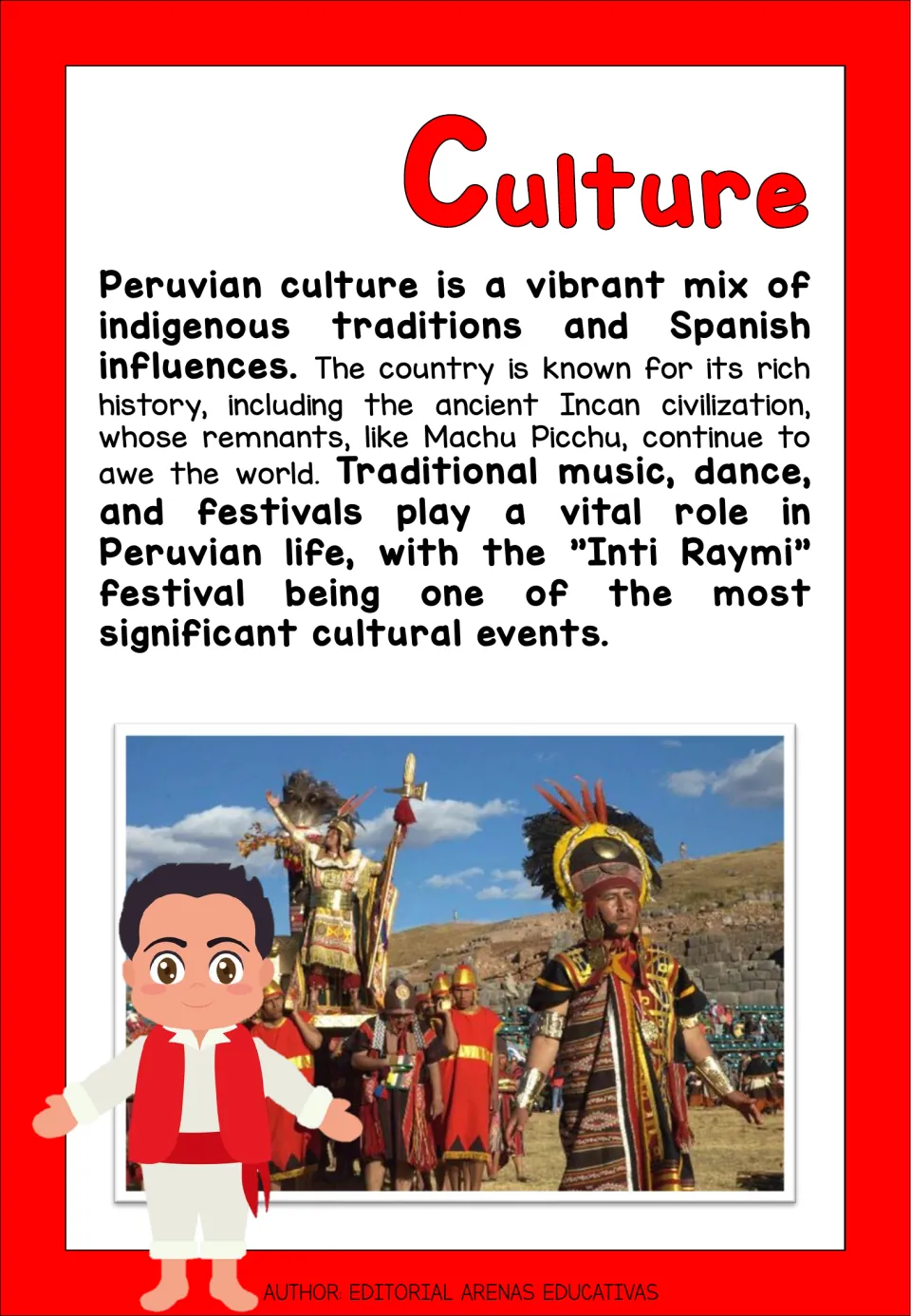 Culture reading on Peru's mix of indigenous and Spanish influences, Machu Picchu and Inti Raymi, with a festival photo