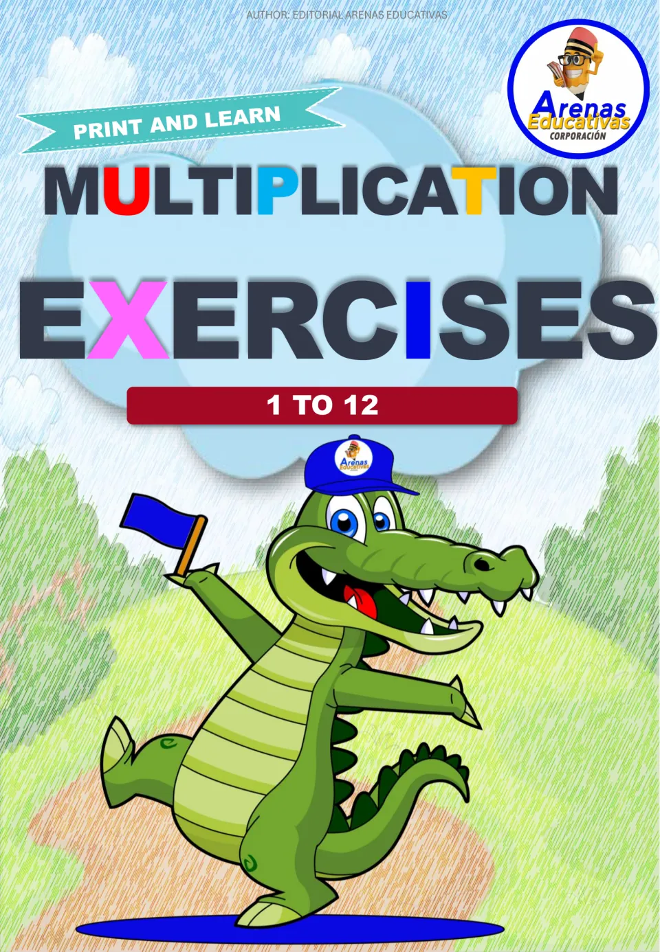 Multiplication Exercises 1 to 12 cover: a Print and Learn banner and a cartoon crocodile waving a flag on a grassy path