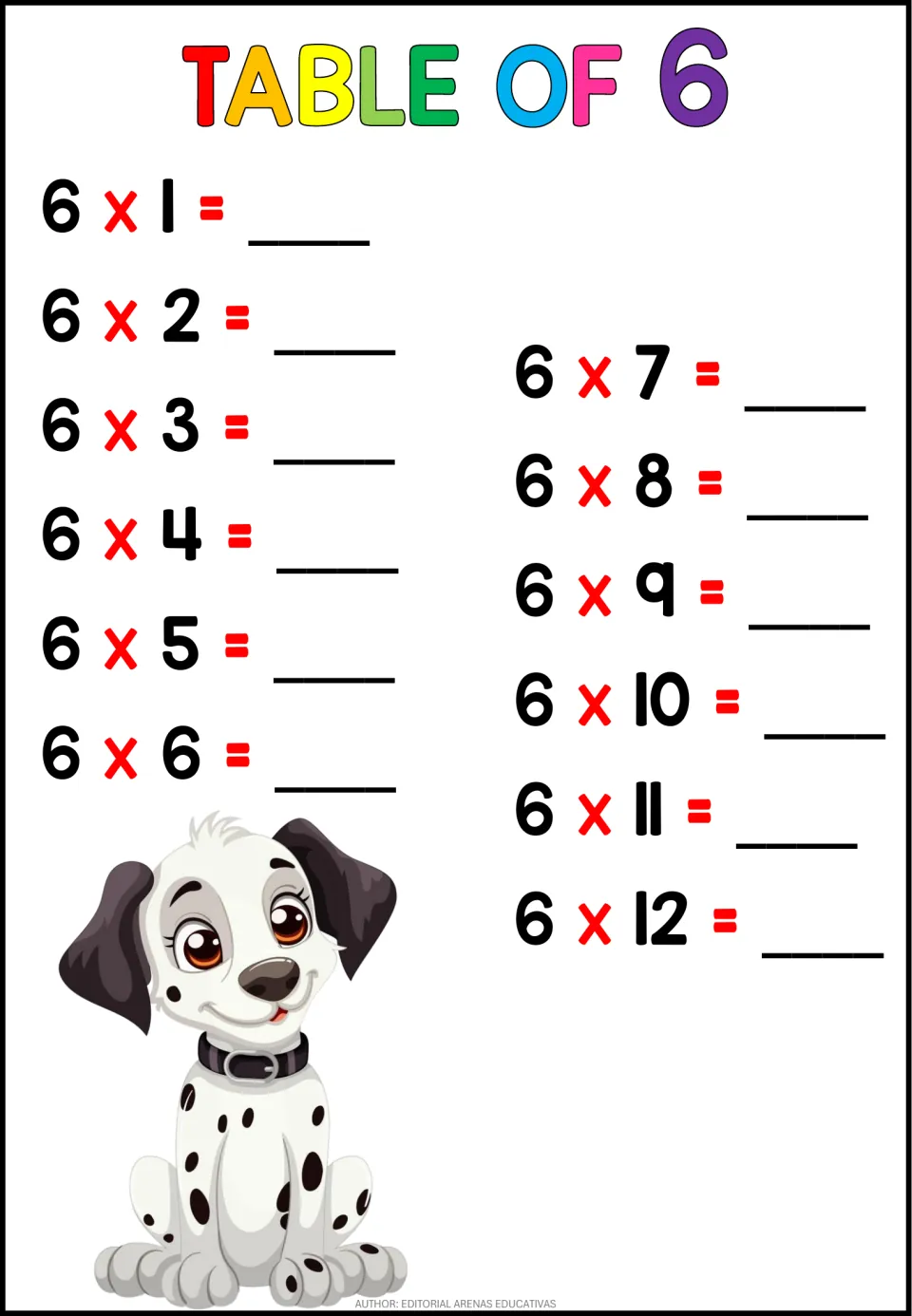 Table of 6: students fill in answers for 6 x 1 through 6 x 12 to practice times-table recall, with a Dalmatian puppy