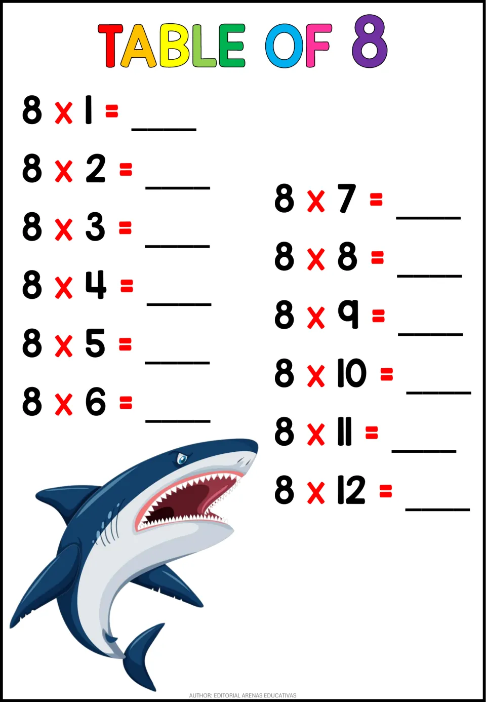 Table of 8: students write each answer from 8 x 1 to 8 x 12 to practice multiplying by eight, next to a cartoon shark
