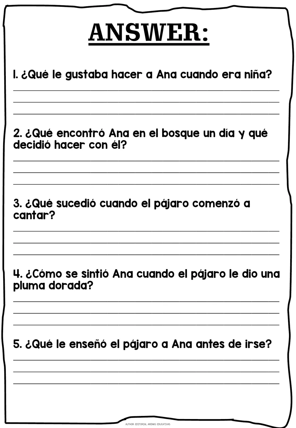 Spanish comprehension questions: students answer 5 written questions about Ana, the hurt bird, its song and the feather