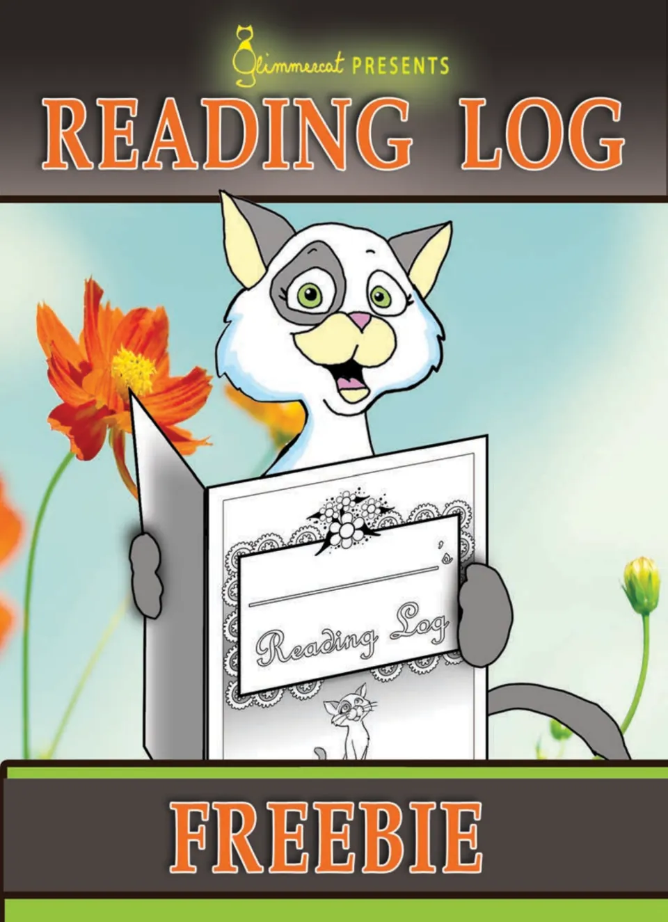 Glimmercat Presents Reading Log Freebie cover: a cartoon cat holds open a reading log booklet in front of orange flowers