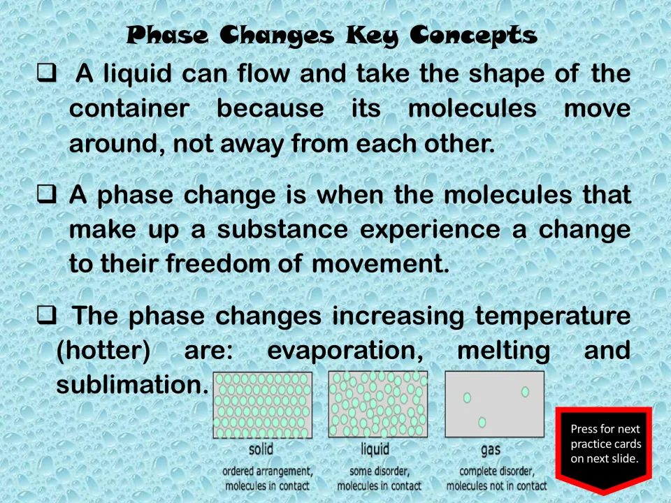 Third key-concept slide covers liquid flow, molecular movement, and evaporation, melting, and sublimation