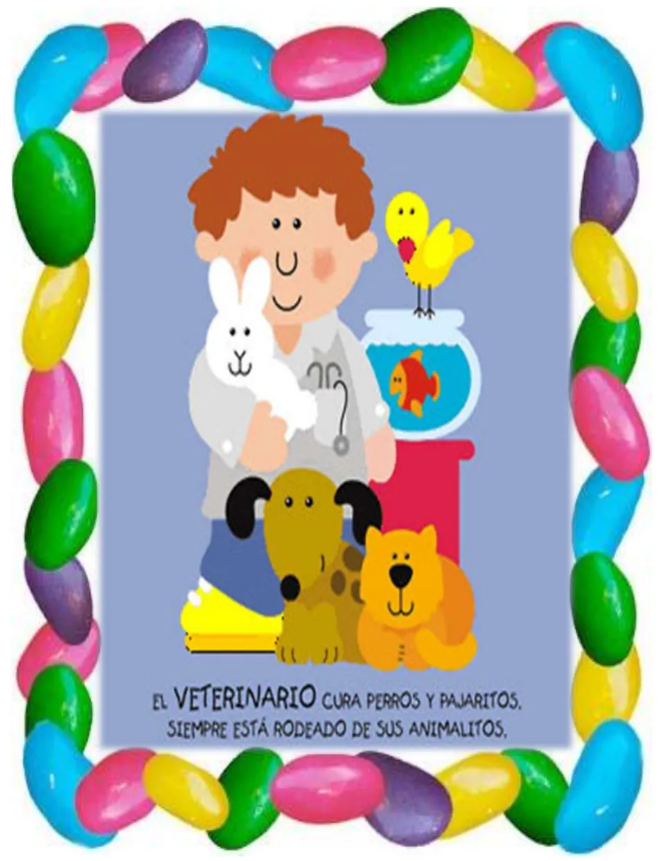 Jobs poster: vet holding a rabbit beside a dog, cat, bird and fish; Spanish rhyme naming el veterinario