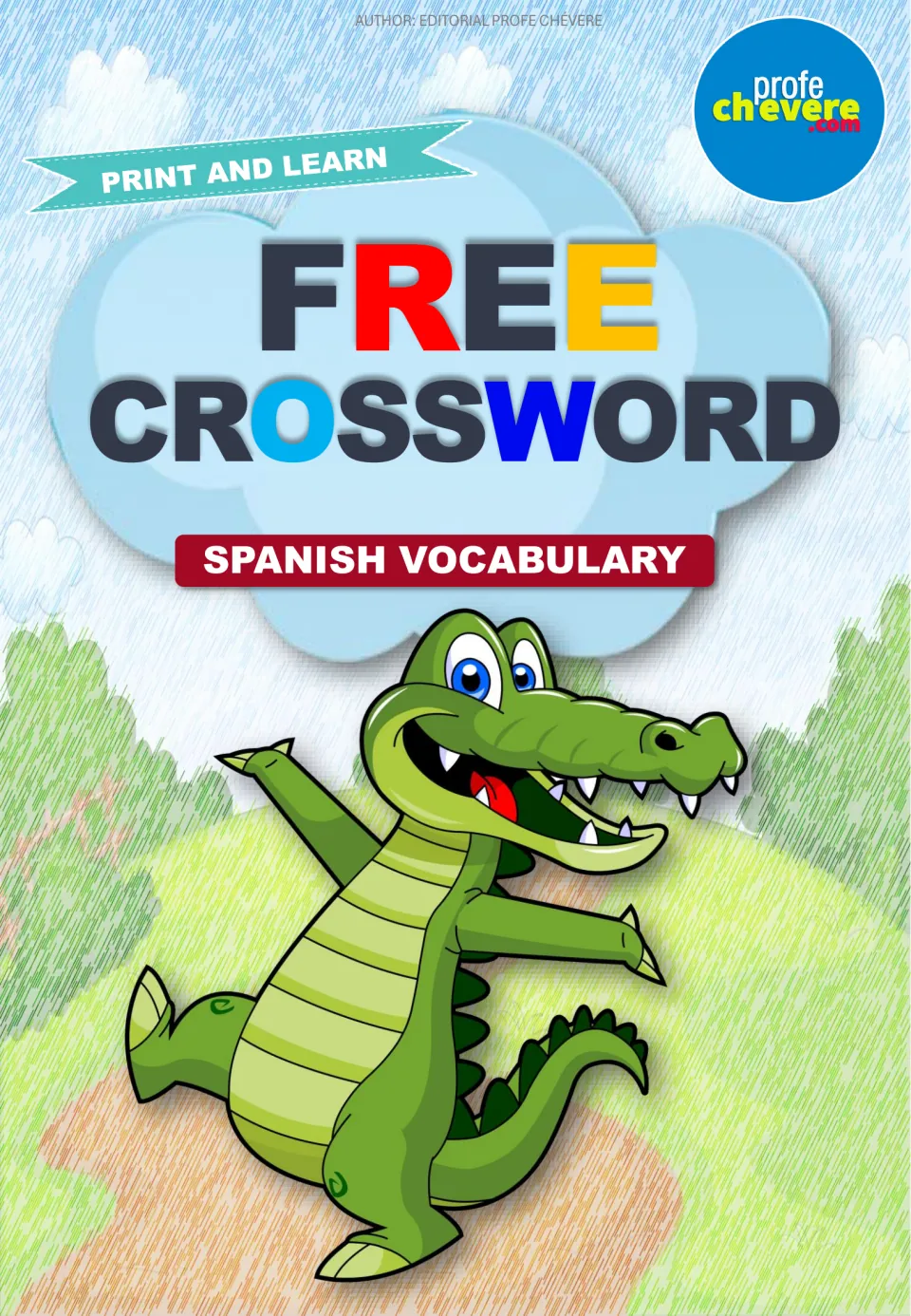 Cover: Free Crossword, Spanish Vocabulary, Print and Learn, by Editorial Profe Chévere, with a cartoon crocodile