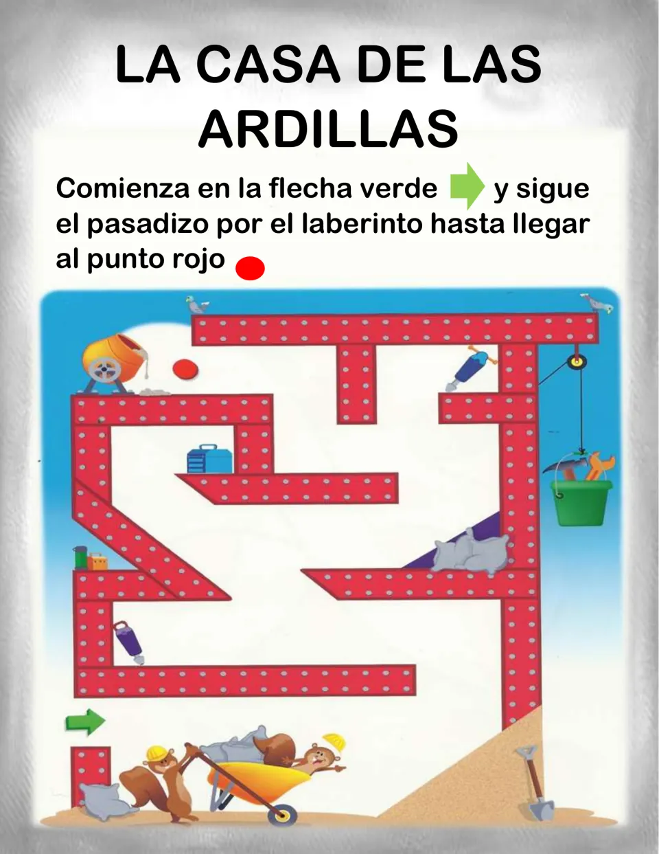 La casa de las ardillas: students follow red building beams from squirrels with a wheelbarrow up to the red dot
