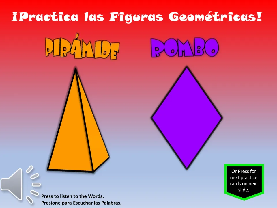 Spanish shape vocabulary practice slide introduces pirámide (pyramid) and rombo (rhombus), with pictures