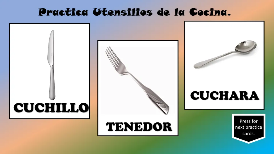 Spanish kitchen vocabulary practice pictures: cuchillo (knife), tenedor (fork), and cuchara (spoon)