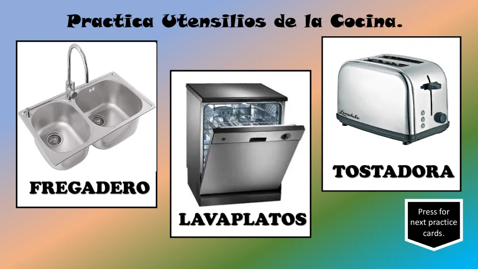 Spanish kitchen practice pictures: fregadero (sink), lavaplatos (dishwasher), and tostadora (toaster)