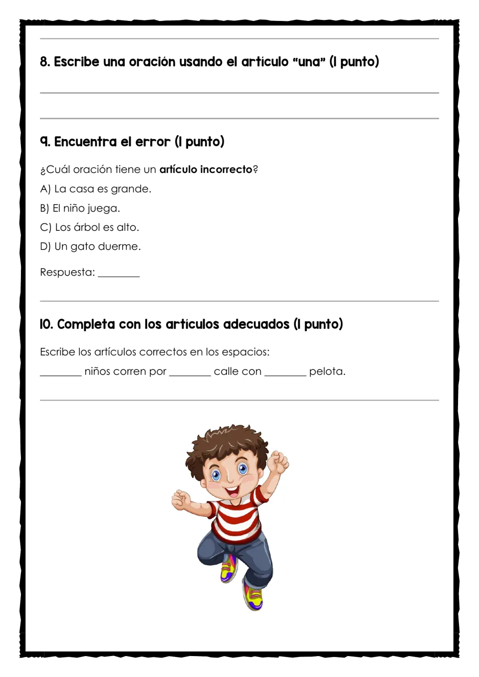 Spanish article test, questions 8–10: write a sentence with una (a), find an error, and fill in articles.