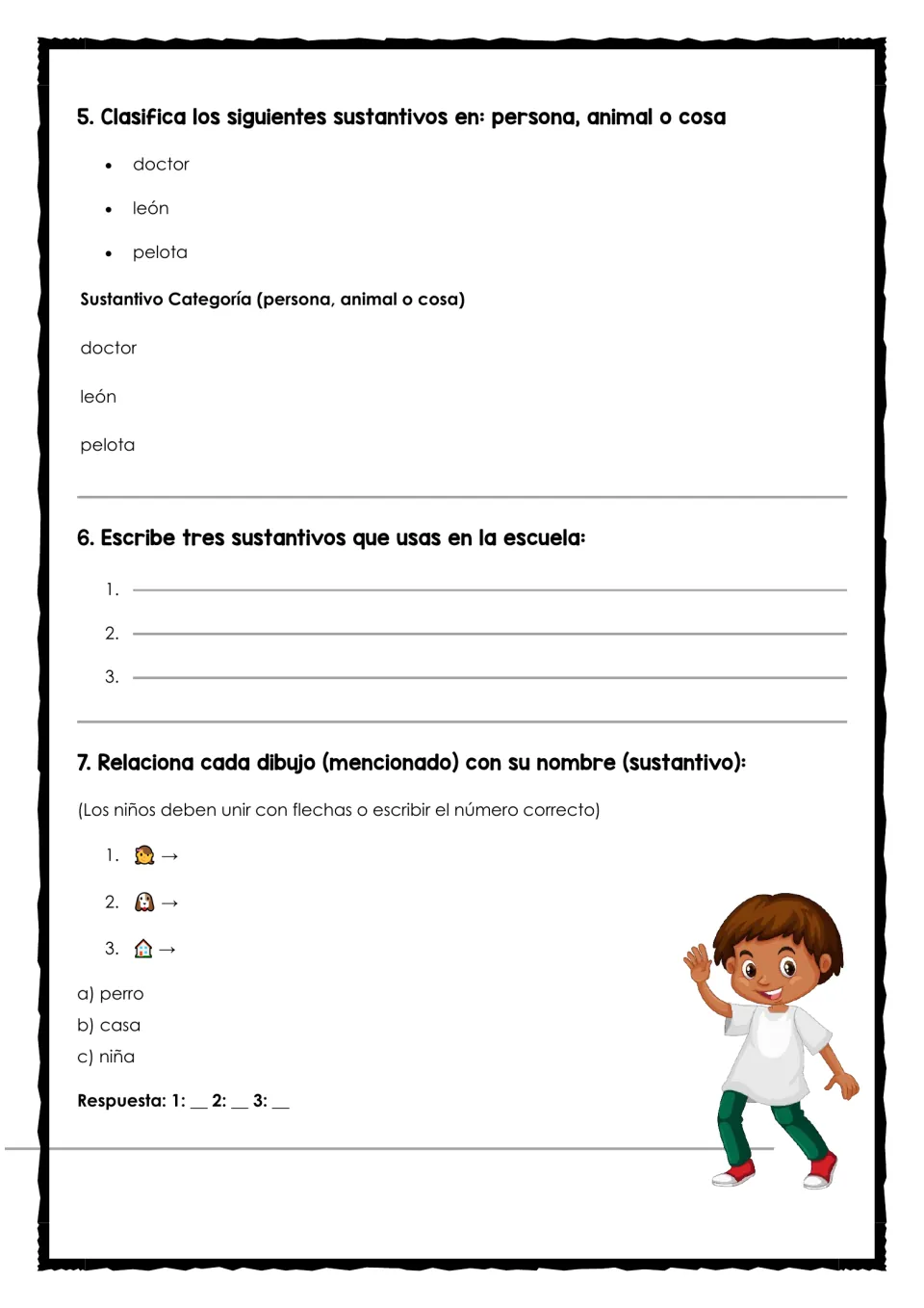 Spanish nouns, questions 5-7: sort doctor, león, pelota as person, animal or thing; list school words; match pictures