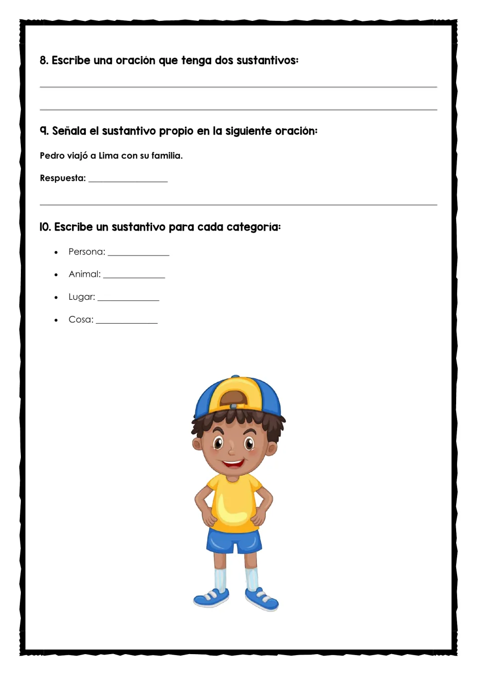 Questions 8-10: write a sentence with two nouns, find the proper name in 'Pedro viajó a Lima', give one per category