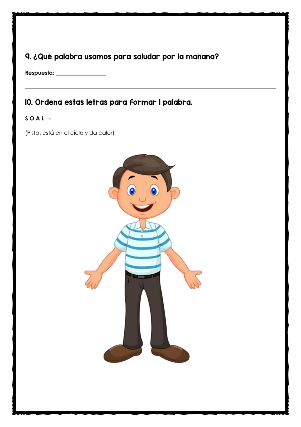 Spanish test questions 9–10: give a morning greeting and reorder S O A L using a clue about the sun.