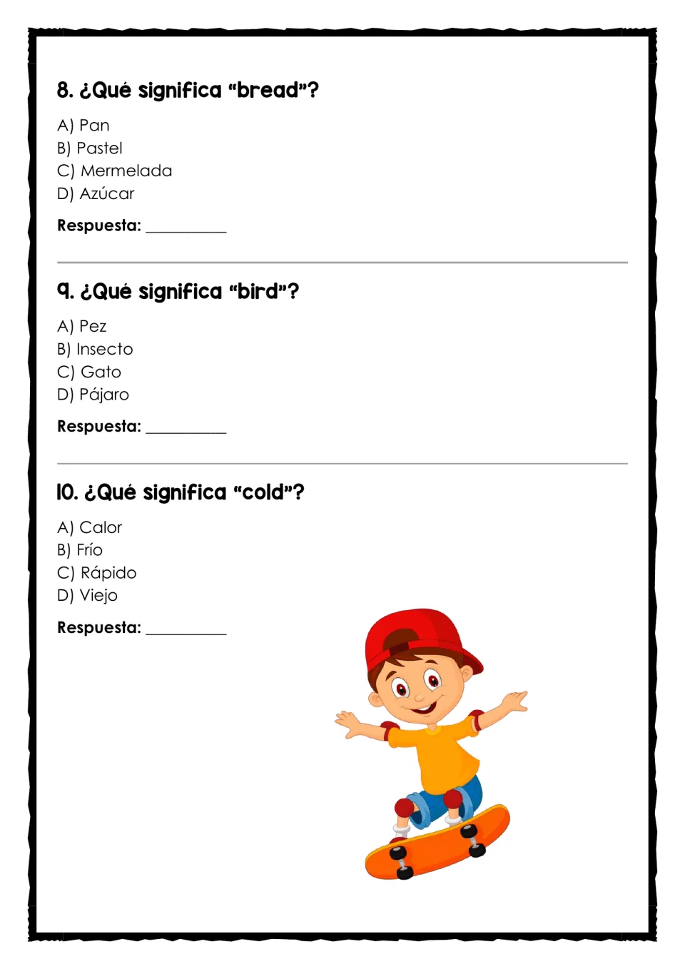 Vocabulary test questions 8–10 ask for the Spanish meanings of bread, bird, and cold from four choices.