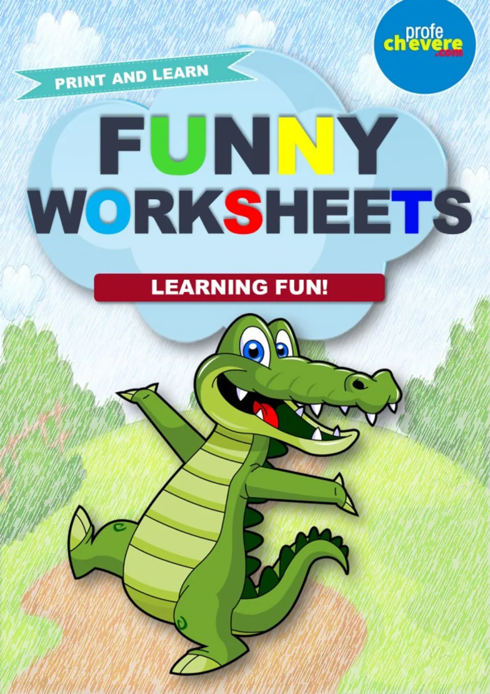 Funny Worksheets cover reading Print and Learn and Learning Fun!, with a smiling cartoon crocodile on a grassy hill