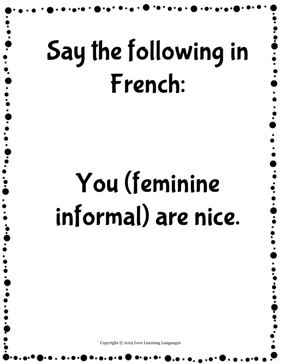 French grammar review prompt asking students to translate “You (feminine informal) are nice” into French