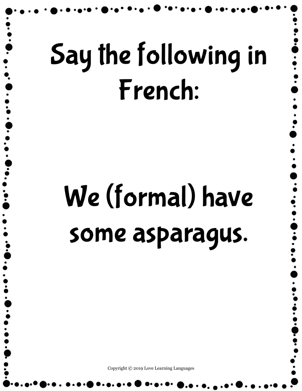 French grammar review prompt asking students to translate “We (formal) have some asparagus” into French