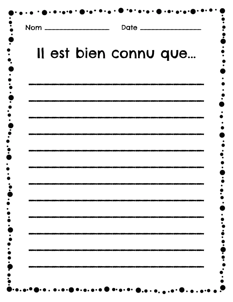 French sentence-stem worksheet 1: “Il est bien connu que...” (It is well known that...), a writing prompt