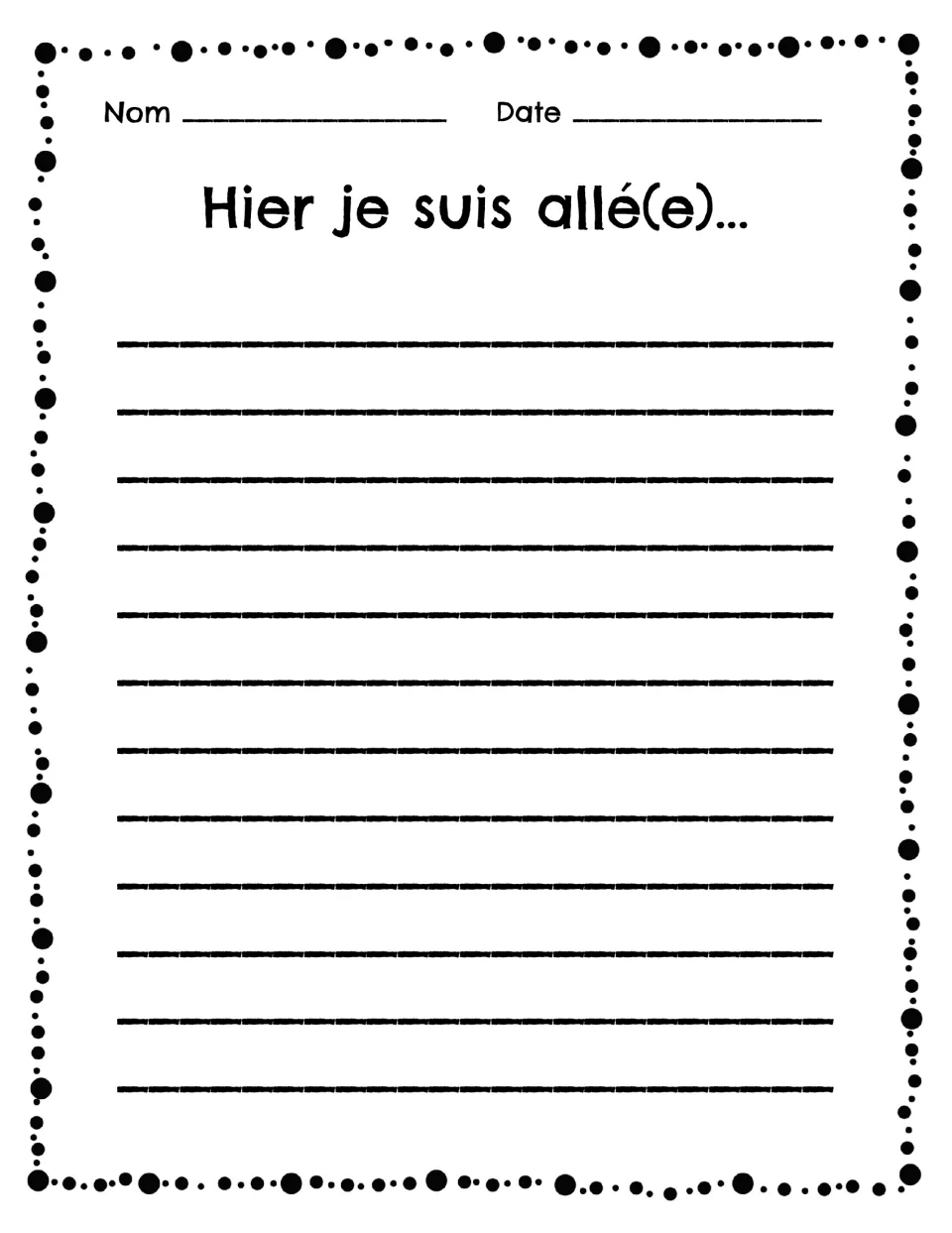French sentence-stem worksheet 9: “Hier je suis allé(e)...” (Yesterday I went...), a writing prompt