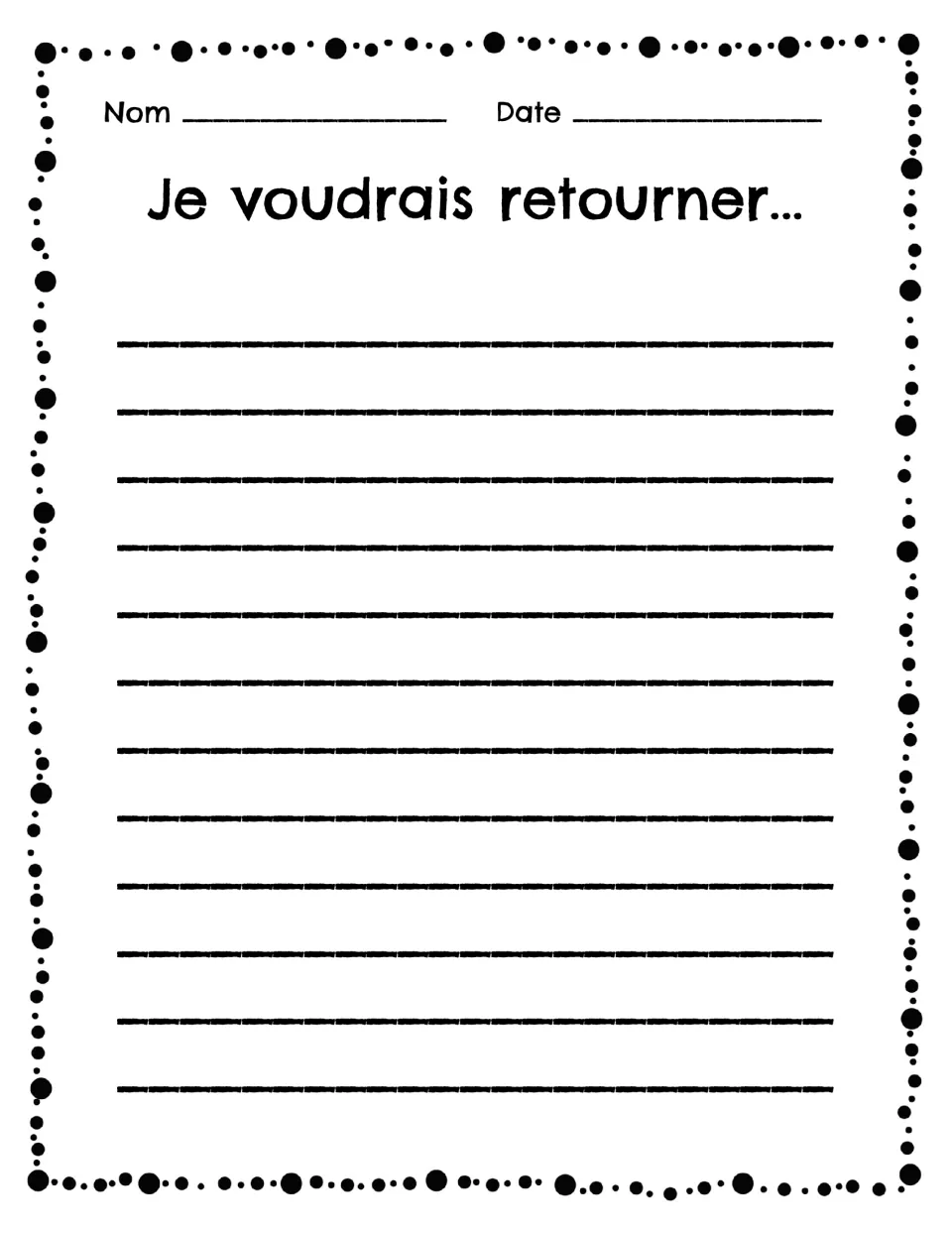 French sentence-stem worksheet 10: “Je voudrais retourner...” (I would like to return...), a writing prompt