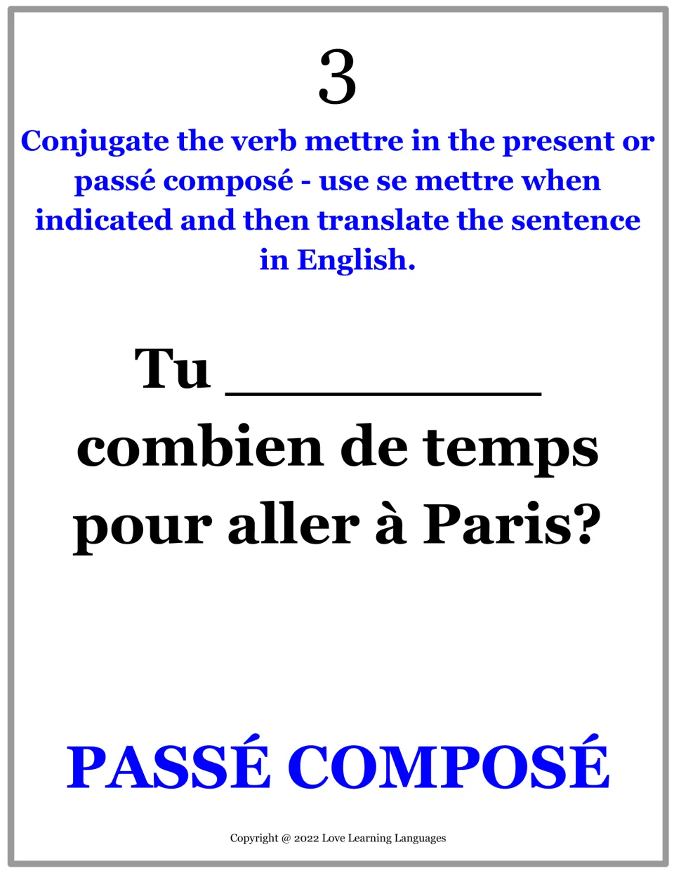 French practice card 3: use mettre in passé composé to ask how long it took to get to Paris, then translate.