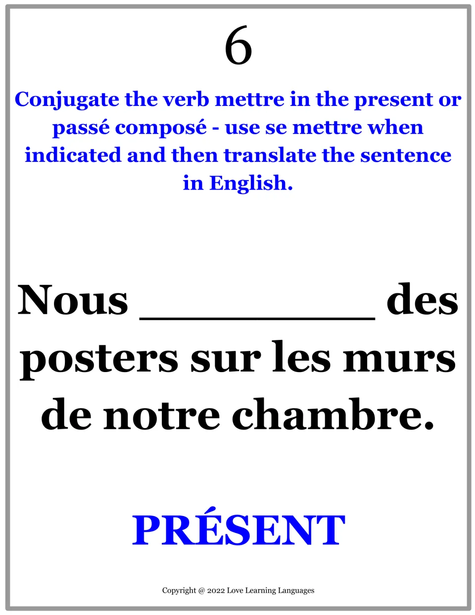 French practice card 6: complete present-tense mettre in a sentence about putting posters on bedroom walls.