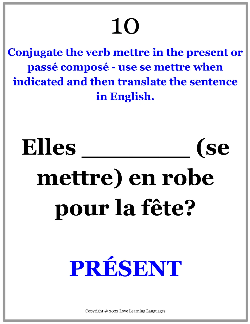 French practice card 10: complete present-tense se mettre in a question about wearing dresses to a party.