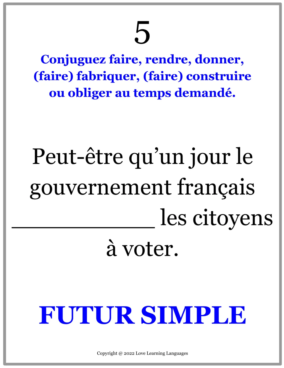 French practice card 5: complete a sentence about the French government requiring voting in the simple future.