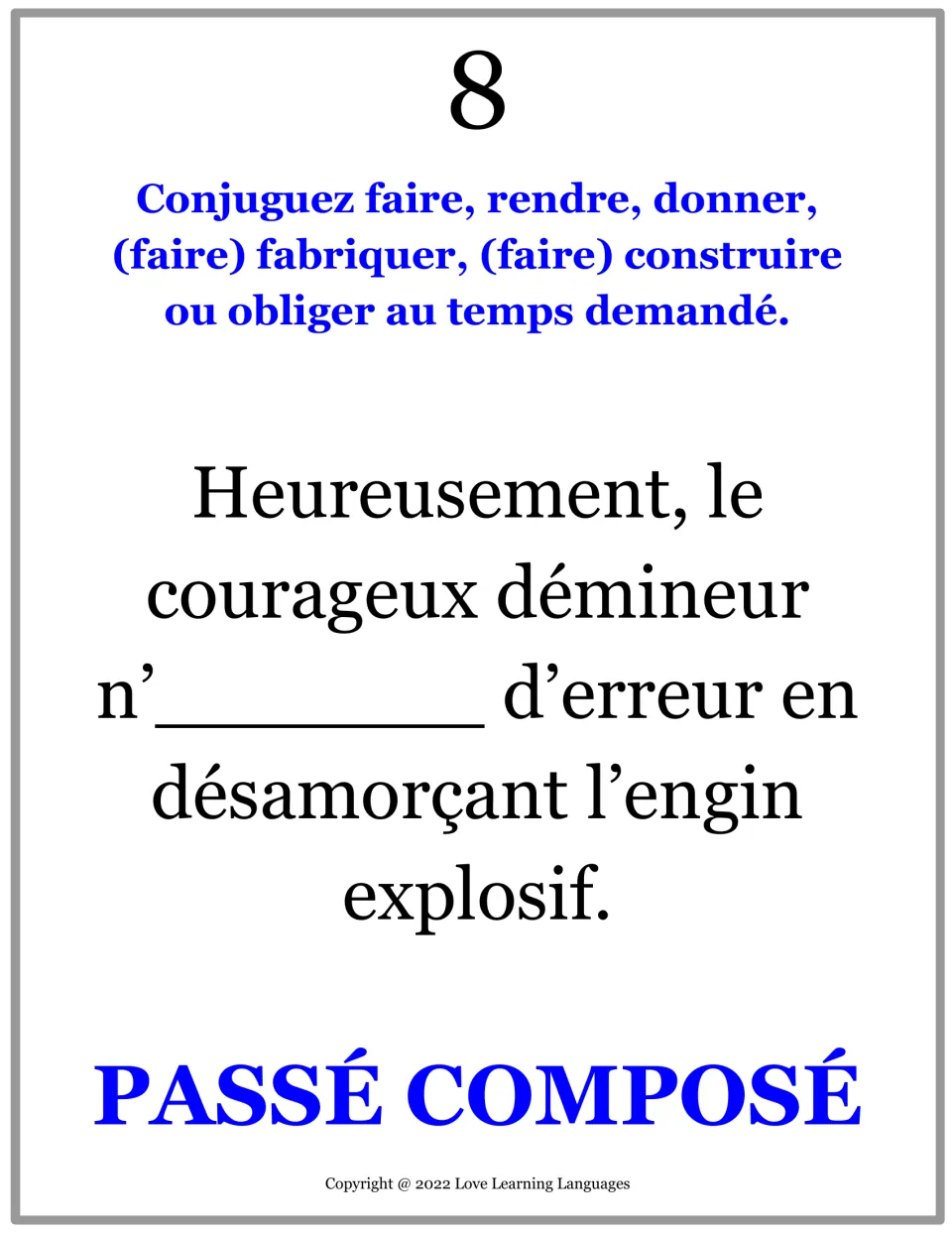 French practice card 8: complete a sentence about a bomb disposal expert making no error using the passé composé.