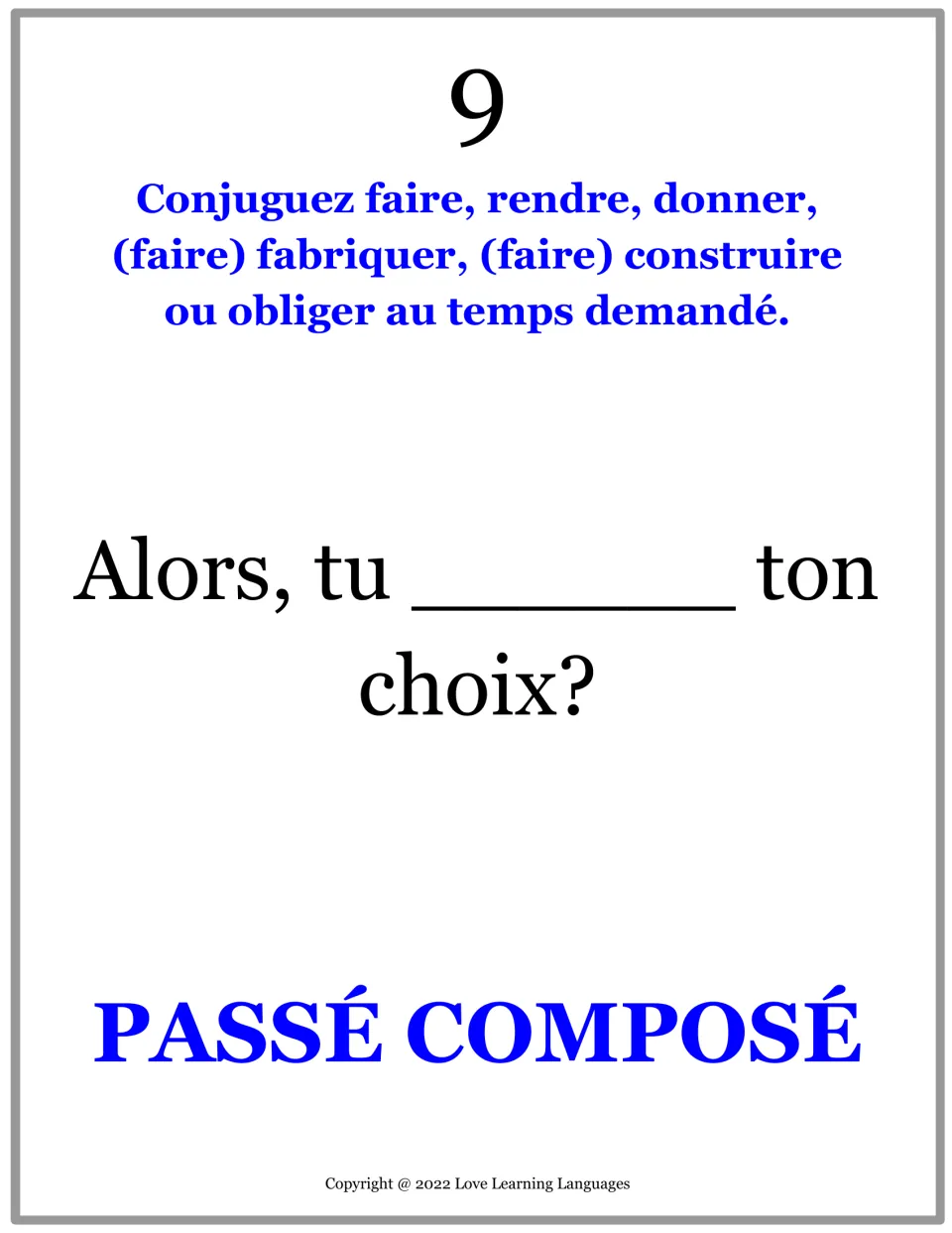 French practice card 9: complete “Alors, tu ___ ton choix?” (So, have you made your choice?) in passé composé.