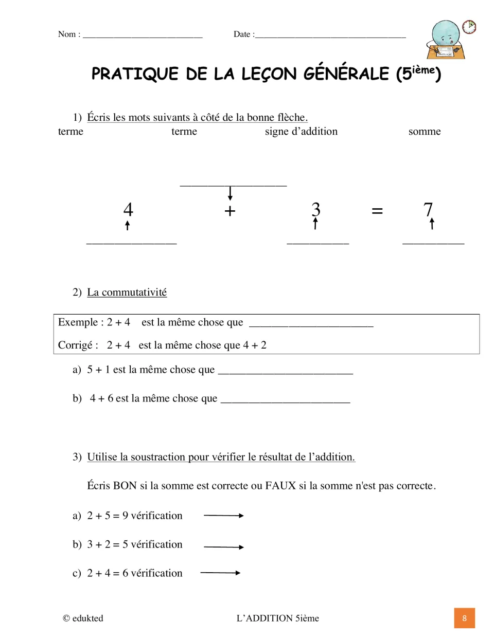 French addition practice asks students to label 4 + 3 = 7, reverse addends, and check sums by subtraction