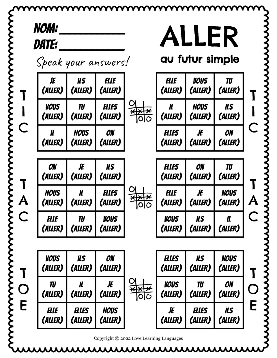 Speaking practice for six tic-tac-toe games: conjugate aller (to go) in the futur simple for je, tu and more.