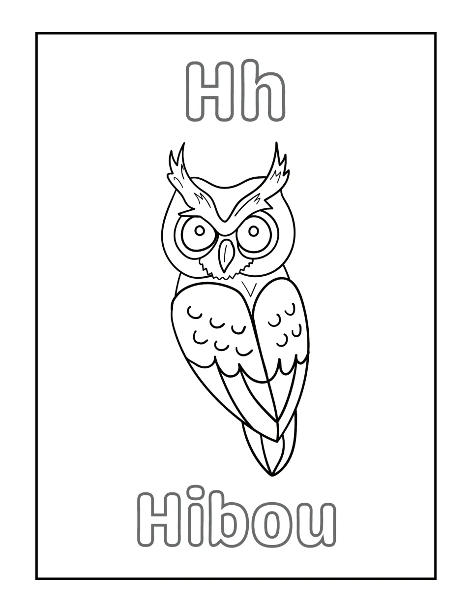 Letter H: students color an upright owl with ear tufts plus the outline letters Hh and the word Hibou