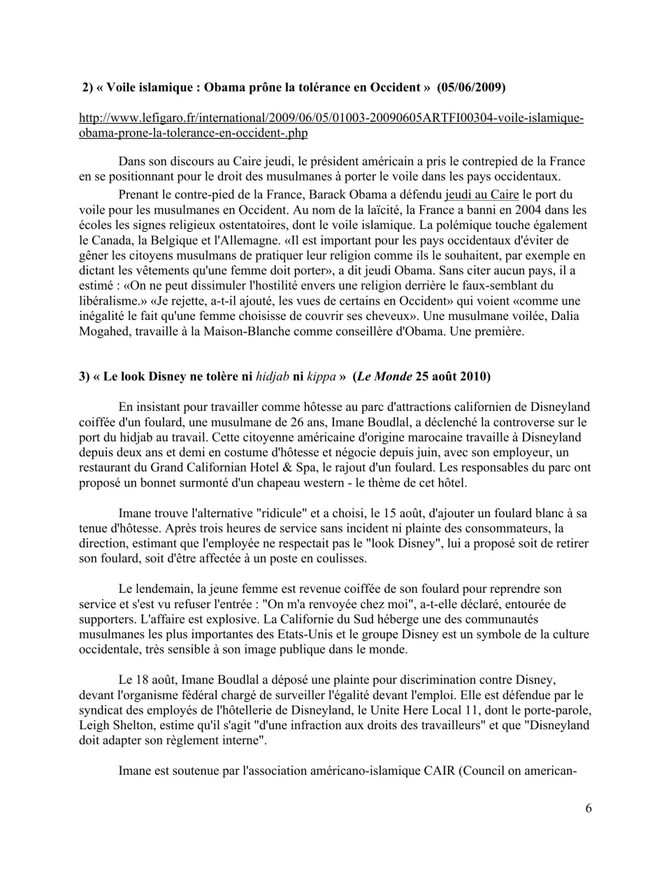 French debate readings: Obama's support for wearing veils and a Disneyland employee's headscarf dispute