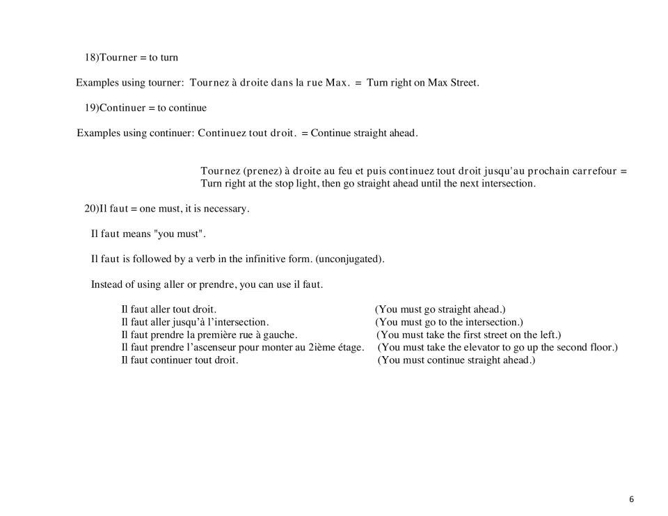 French verbs tourner and continuer in the imperative, then il faut plus an infinitive, with five translated examples