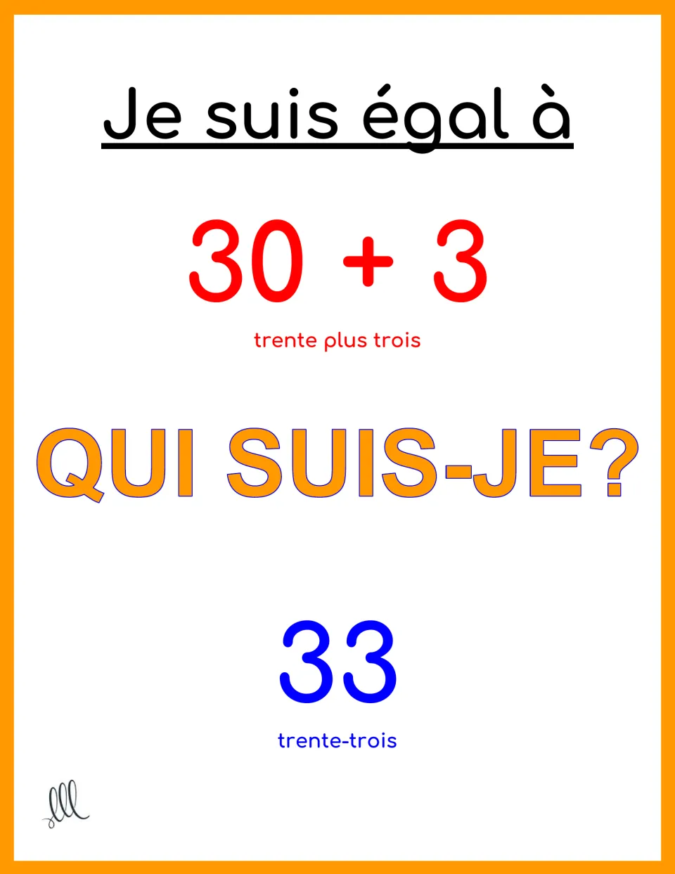 Je suis égal à card: 30 + 3, trente plus trois, with the answer 33, trente-trois; students give the sum aloud in French