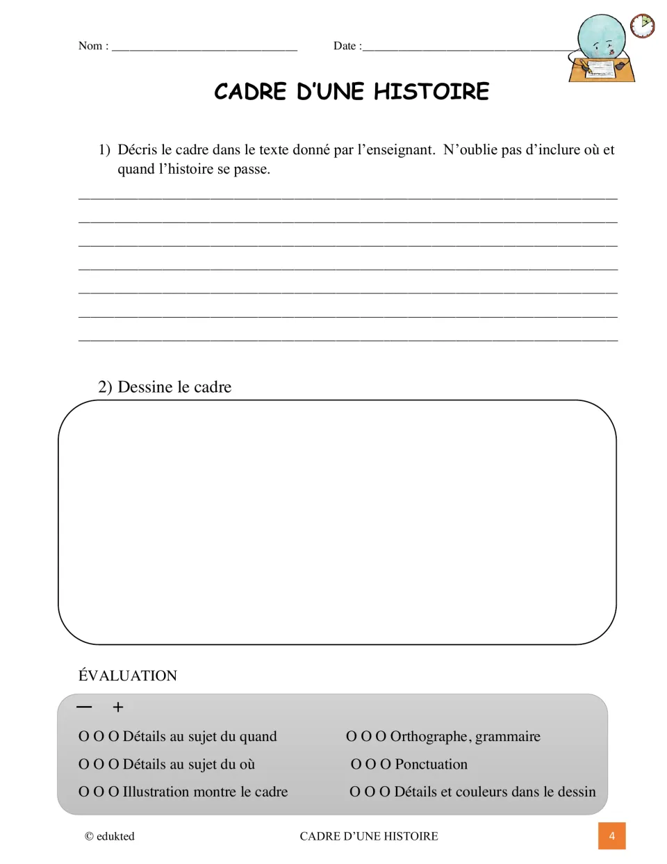 French setting worksheet asks students to describe when and where a teacher-provided story occurs and draw it
