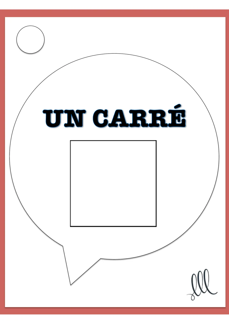 Shape vocabulary card: the French word 'un carré' with a drawn square, a clue word for students to talk about aloud