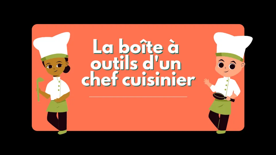 Opening title slide for the French chef activity: La boîte à outils d’un chef cuisinier (a chef’s toolbox)