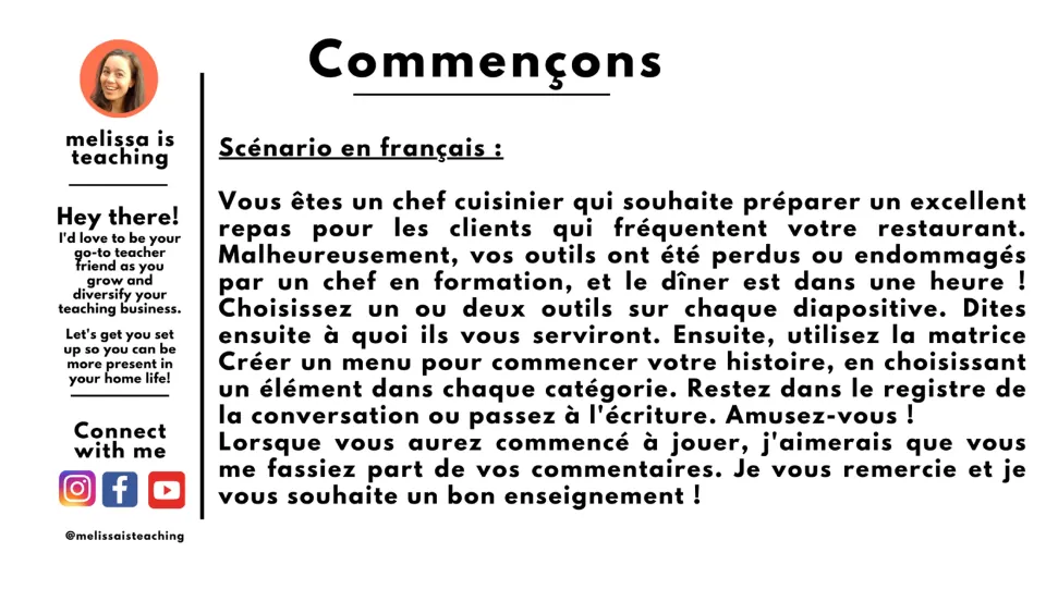 French scenario directions: replace the chef’s missing tools and choose menu items to begin a story