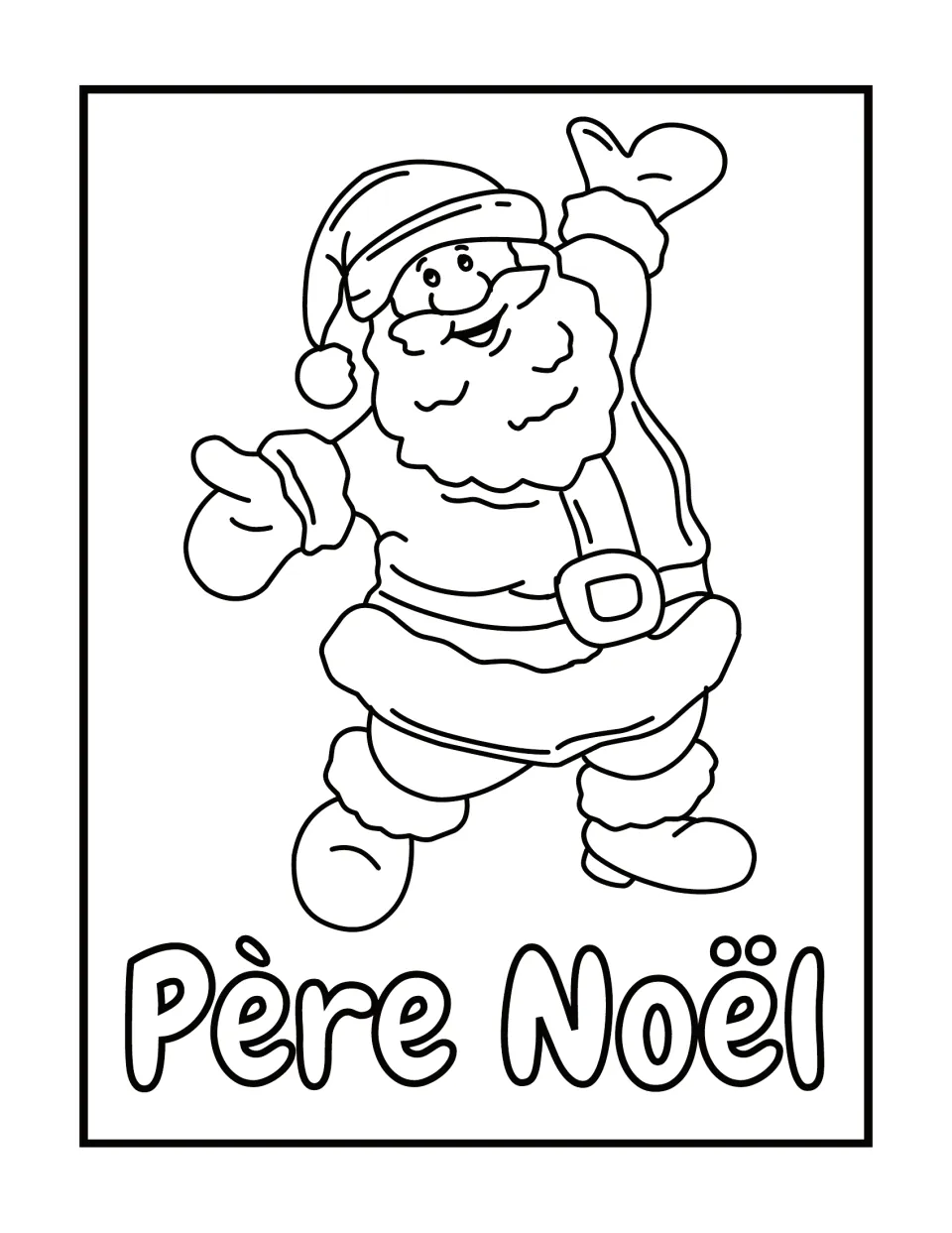 French Christmas coloring page labeled Père Noël (Santa Claus), showing Santa waving with one hand raised