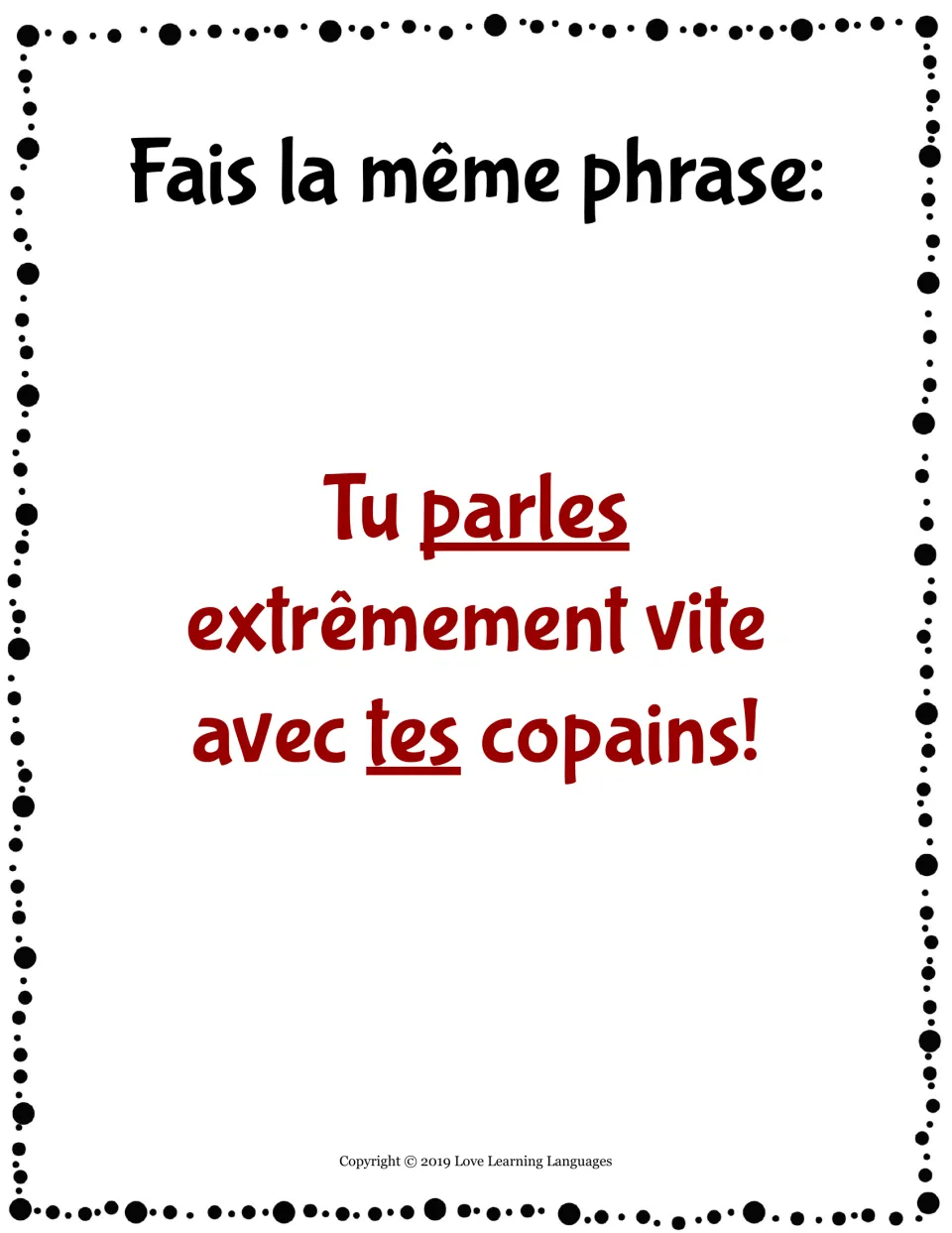 Tu version shown in red: 'Tu parles extrêmement vite avec tes copains!' with parles and tes underlined