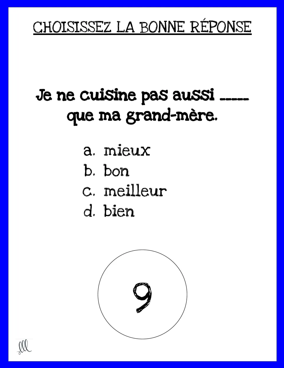 French task card 9: complete 'Je ne cuisine pas aussi _____ que ma grand-mère' from four word choices.