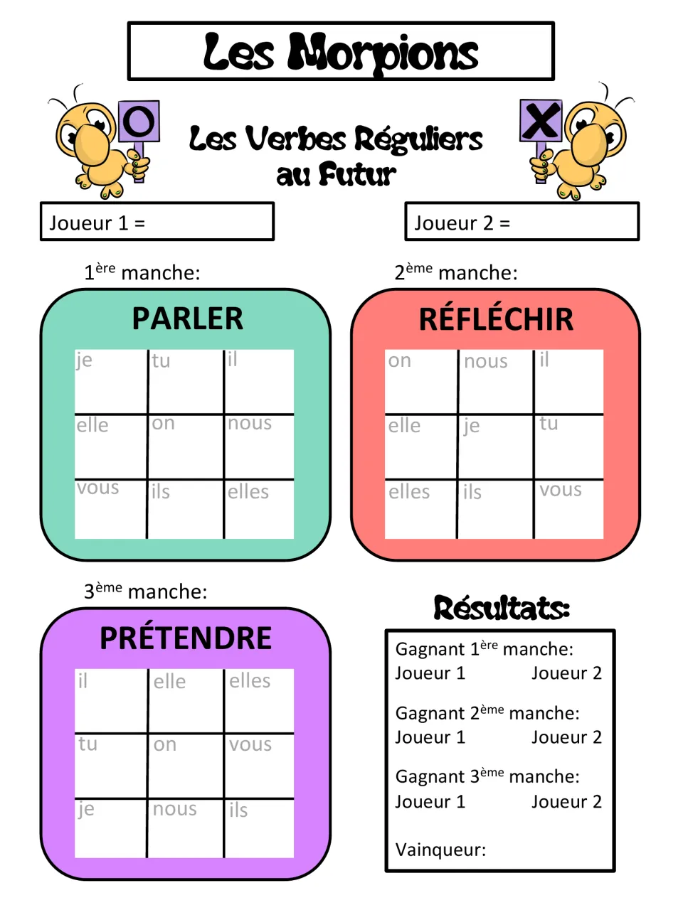Mixed regular verbs in the future tense: players conjugate parler, réfléchir and prétendre to win tic-tac-toe squares