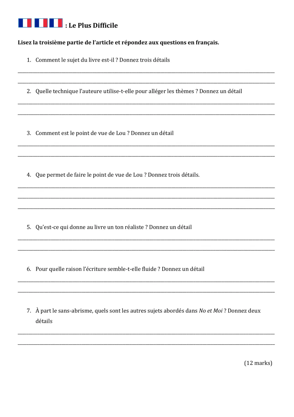 Activity 3: seven French questions about the novel's themes, Lou's viewpoint, realism, and writing style.