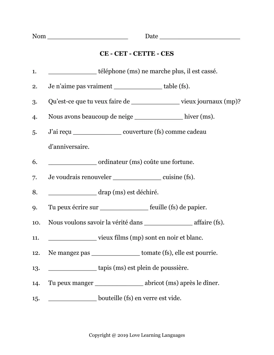 Ce, cet, cette, ces: students fill in the demonstrative adjective for 15 French sentences, using gender and number hints