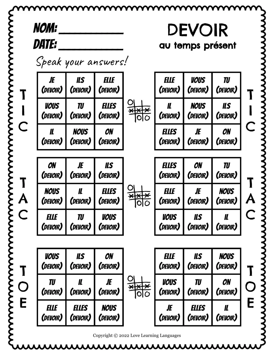 Speaking practice for six tic-tac-toe games: conjugate devoir (must) with je, tu, il and other pronouns.