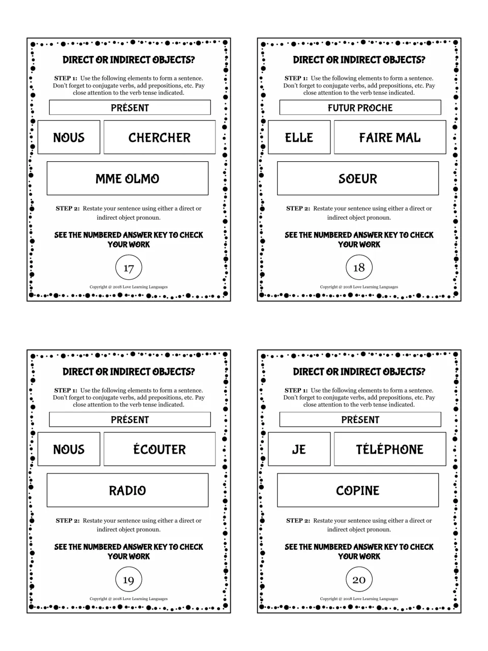 Cards 17-20 practise choosing direct or indirect pronouns: NOUS CHERCHER MME OLMO, NOUS ÉCOUTER RADIO, JE TÉLÉPHONE COPINE