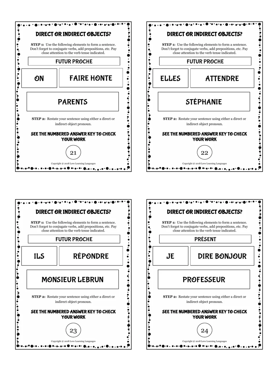 Cards 21-24 in futur proche and présent: ON FAIRE HONTE PARENTS, ILS RÉPONDRE MONSIEUR LEBRUN; then restate with pronouns